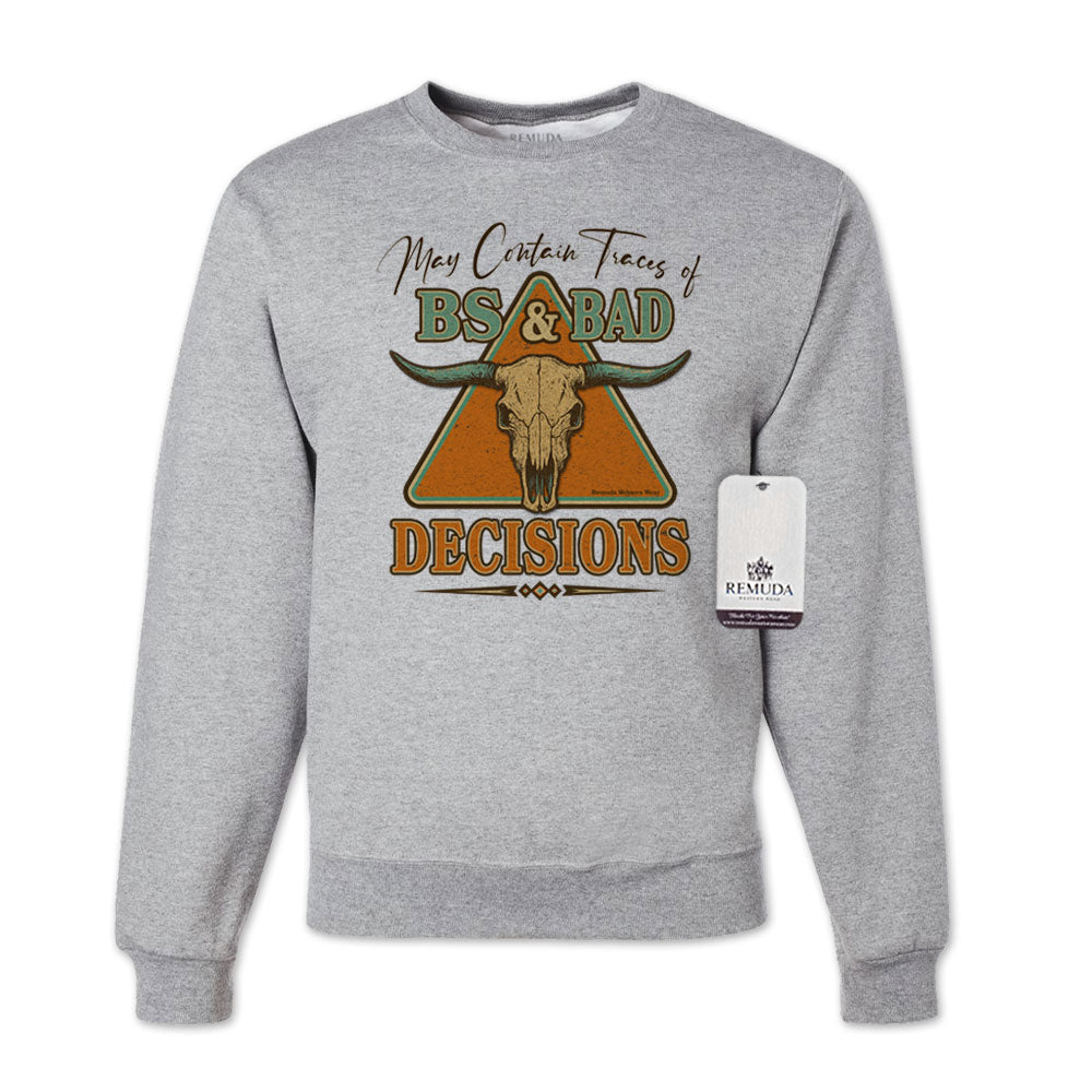 May Contain Traces of BS & Bad Decisions Adult Unisex Western Sweatshirt in Gray
