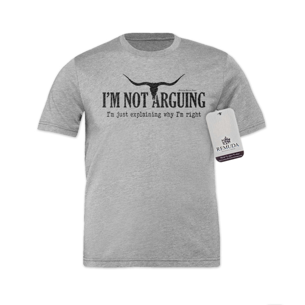 I'm Not Arguing, I'm Just Explaining Why I'm Right Adult Unisex Western Tee in Gray Color