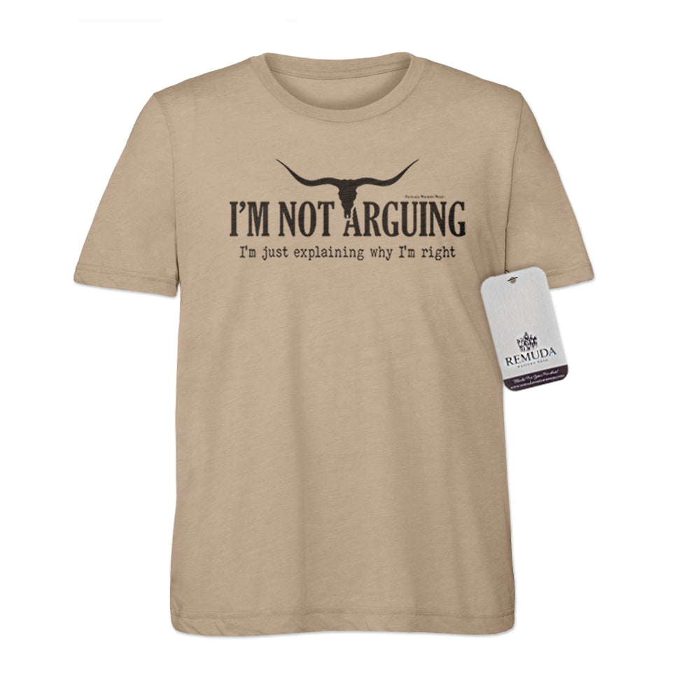 I'm Not Arguing, I'm Just Explaining Why I'm Right Adult Unisex Western Tee in Solid Tan Color