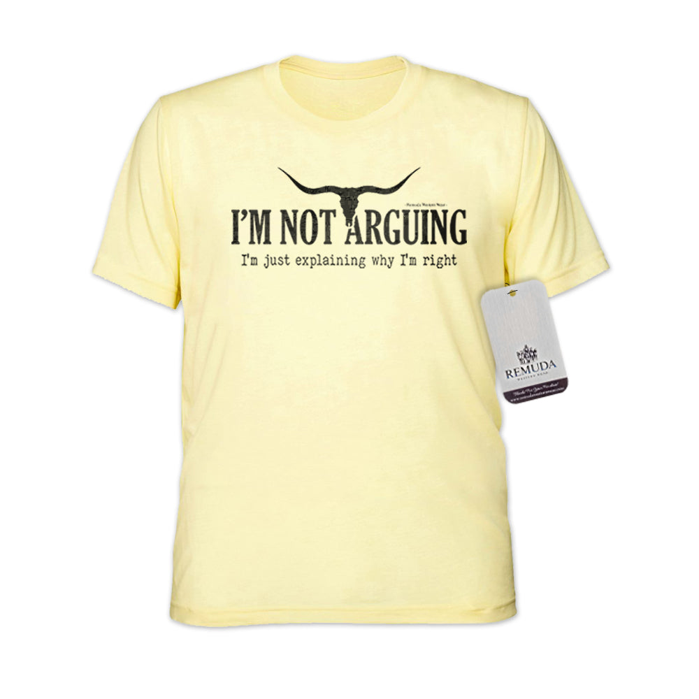 I'm Not Arguing, I'm Just Explaining Why I'm Right Adult Unisex Western Tee in Light Yellow Color