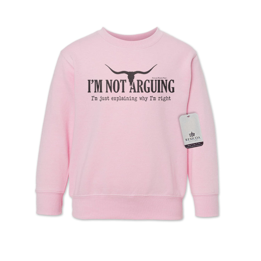 I'm Not Arguing, I'm Just Explaining Why I'm Right Western Toddler Sweatshirt Light Pink