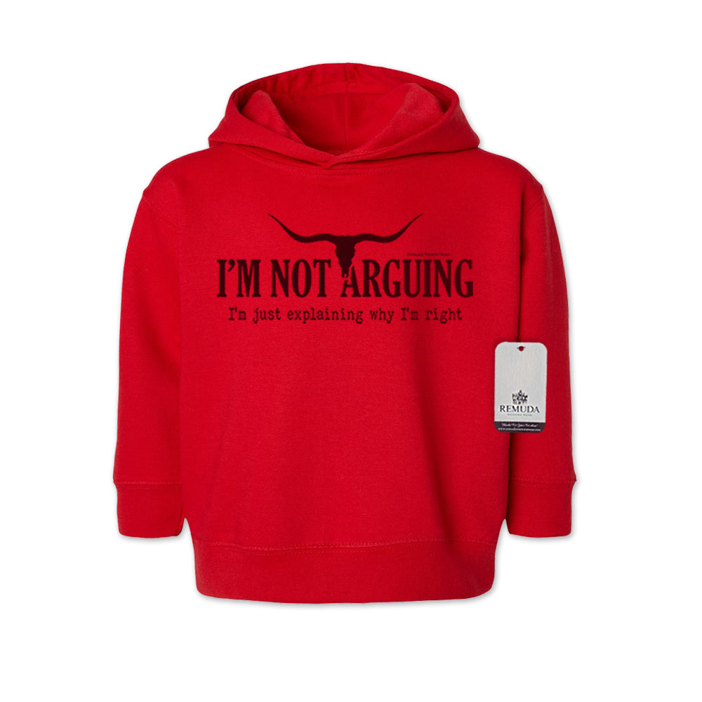 I'm Not Arguing, I'm Just Explaining Why I'm Right Toddler Western Hoodie Red