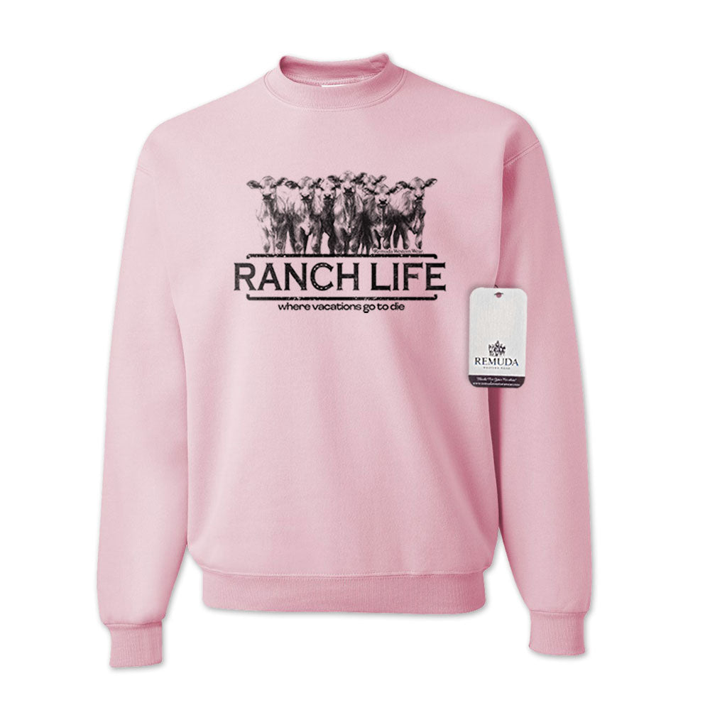 Ranch Life: Where Vacations Go To Die Adult Unisex Western Sweatshirt Light Pink