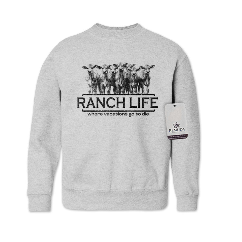 Ranch Life: Where Vacations Go to Die Western Youth Sweatshirt Ash Gray