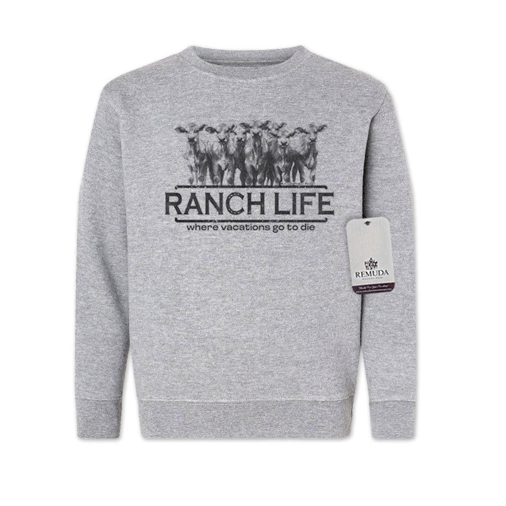 Ranch Life: Where Vacations Go to Die Western Youth Sweatshirt Heather Gray