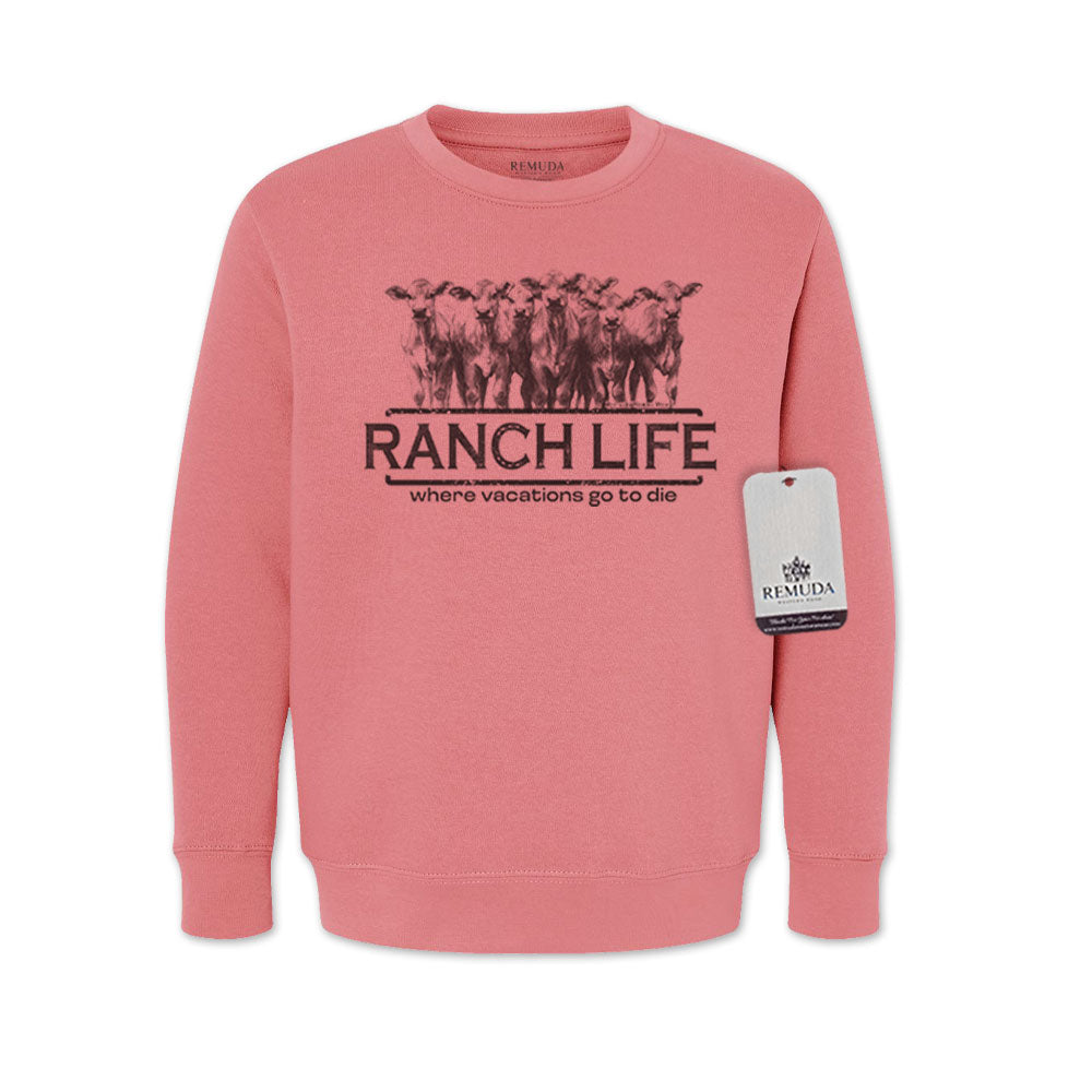 Ranch Life: Where Vacations Go to Die Western Youth Sweatshirt Mauve