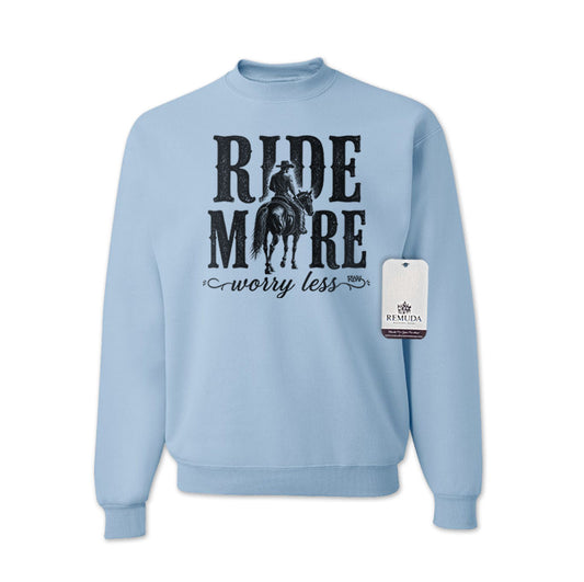 Ride More Worry Less - Adult Unisex Western Sweatshirt