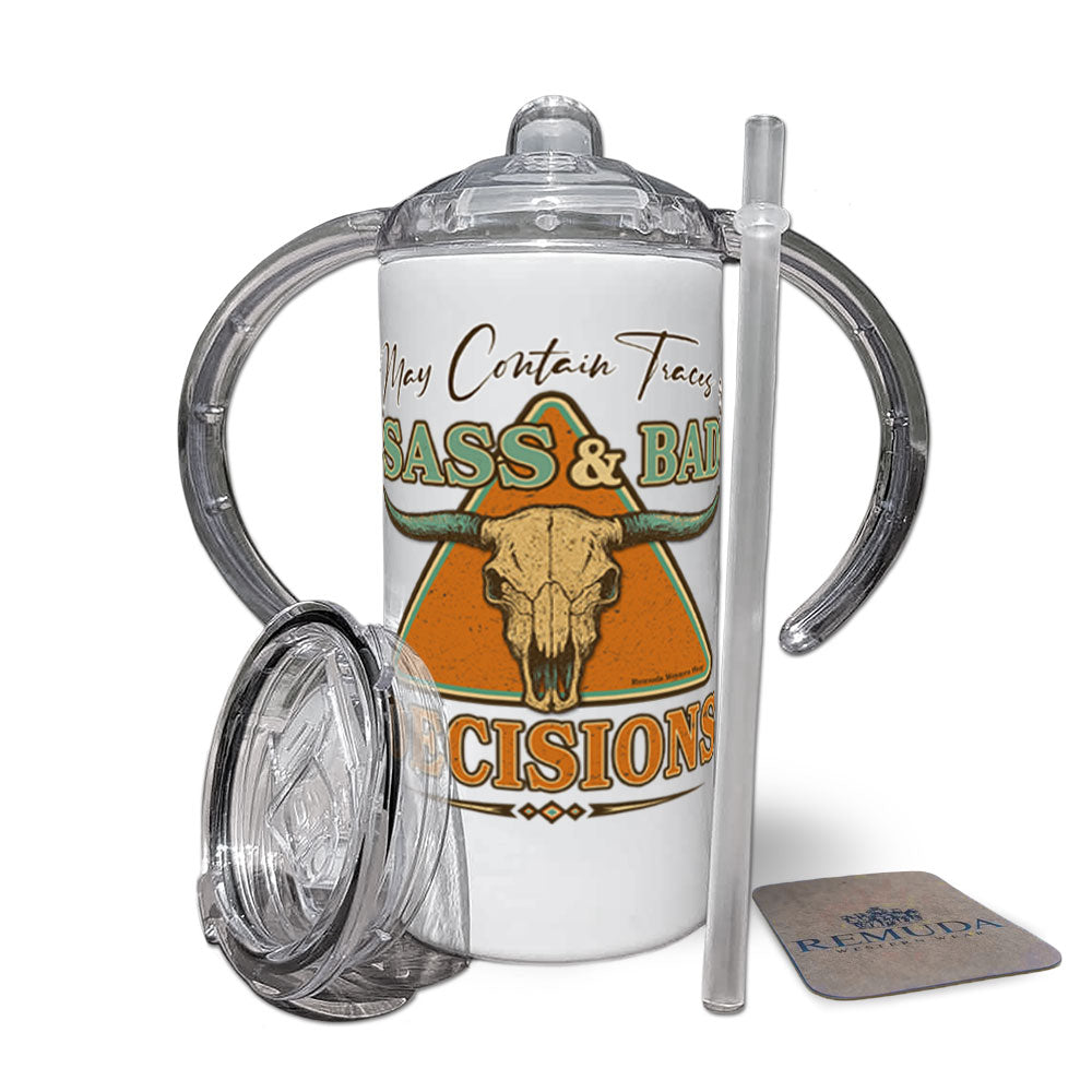 May Contain Traces of Sass & Bad Decisions Infant & Toddler Western Sippy Cup