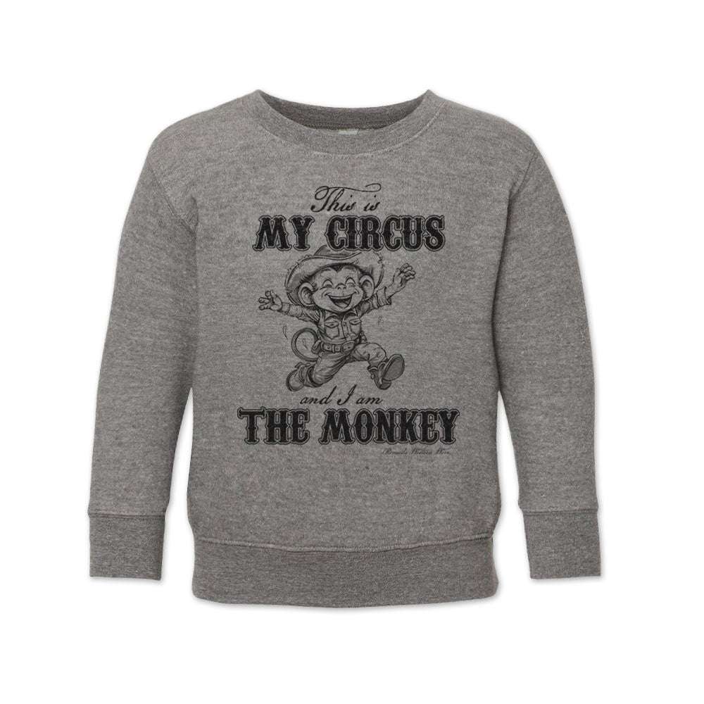 This is my circus and I am the monkey western cowboy and cowgirl toddler heather granite grey sweatshirt