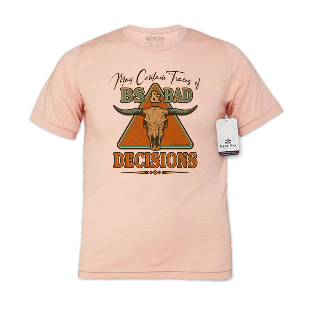 May Contain Traces of BS & Bad Decisions Adult Unisex Western T-Shirt Tee in Peach