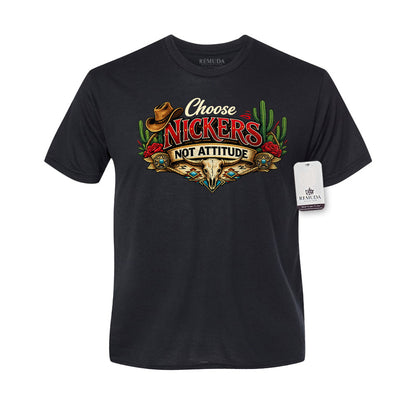 Choose Nickers Not Attitude Adult Unisex Western Watercolor Tee T-Shirt in heather black with a colorful DTF transfer