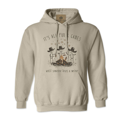 It's All Fun & Games Until Someone Loses A Weiner -  Adult Unisex Pullover Camping Hoodie