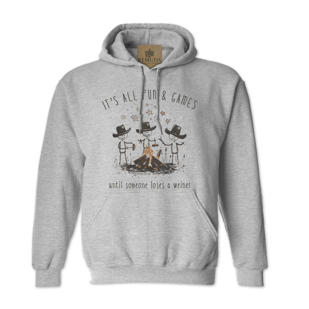 It's All Fun & Games Until Someone Loses A Weiner -  Adult Unisex Pullover Camping Hoodie