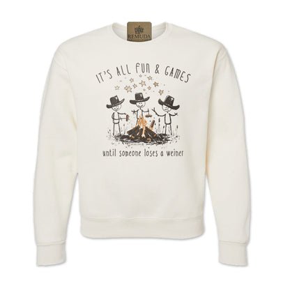 It's All Fun & Games Until Someone Loses A Weiner - Camping Adult Unisex Sweatshirt