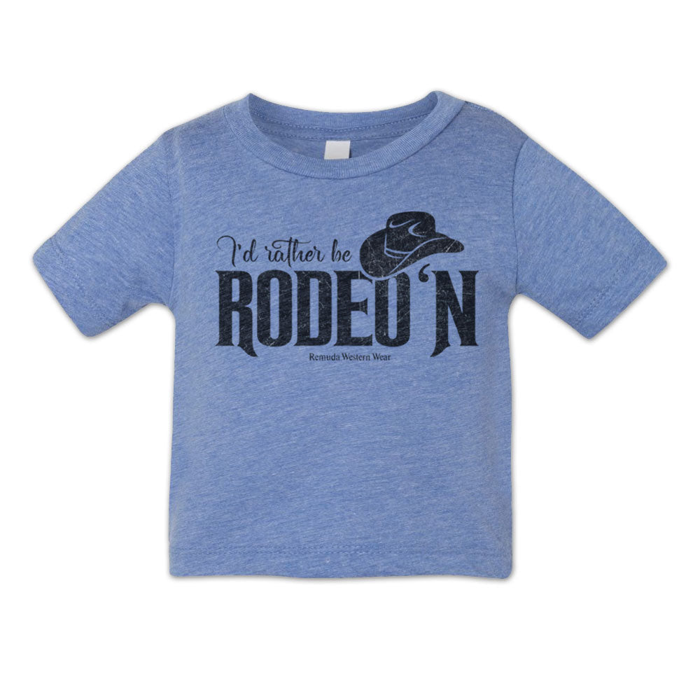 I'd Rather Be Rodeo'n - Infant Western Tee