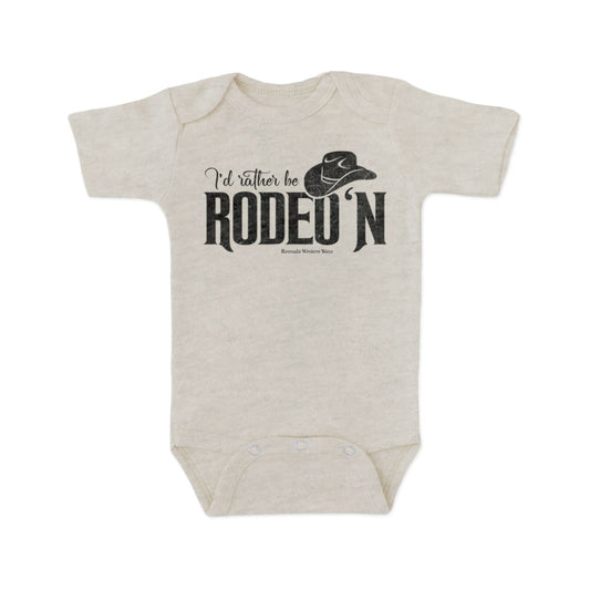 I'd Rather Be Rodeo'n - Infant Western One Piece Romper