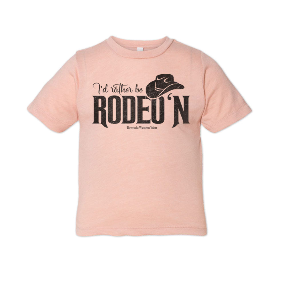 I'd Rather Be Rodeo'n - Toddler Western Tee