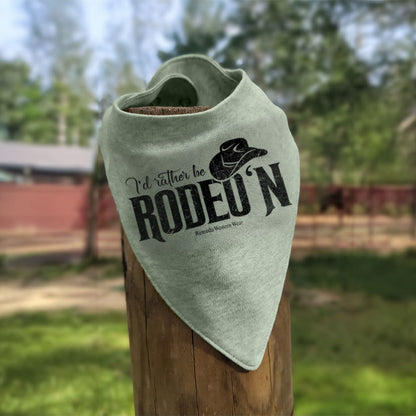 I'd Rather Be Rodeo'n - Infant Bandana Style Western Bib