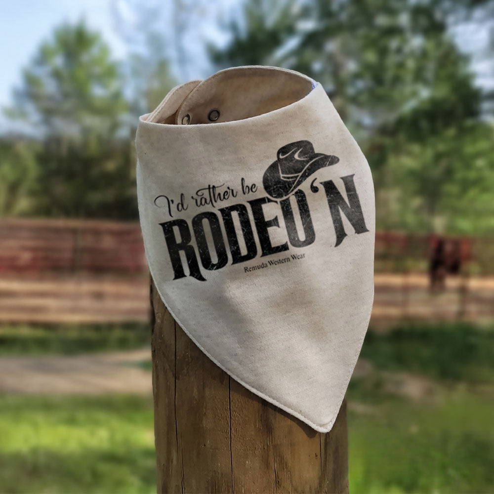 I'd Rather Be Rodeo'n - Infant Bandana Style Western Bib