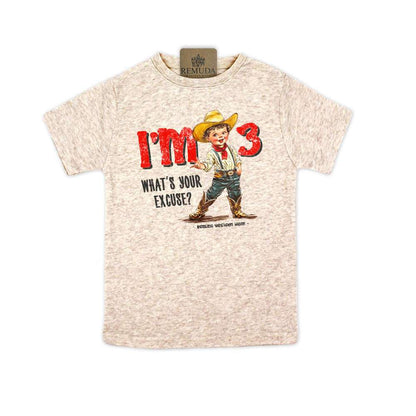 I'm 3, What's Your Excuse? Toddler Western Tee oatmeal color