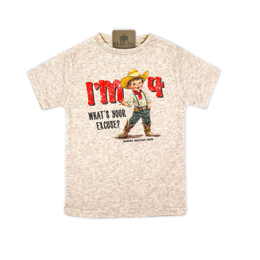 I'm 4, What's Your Excuse? Toddler Western Tee oatmeal color