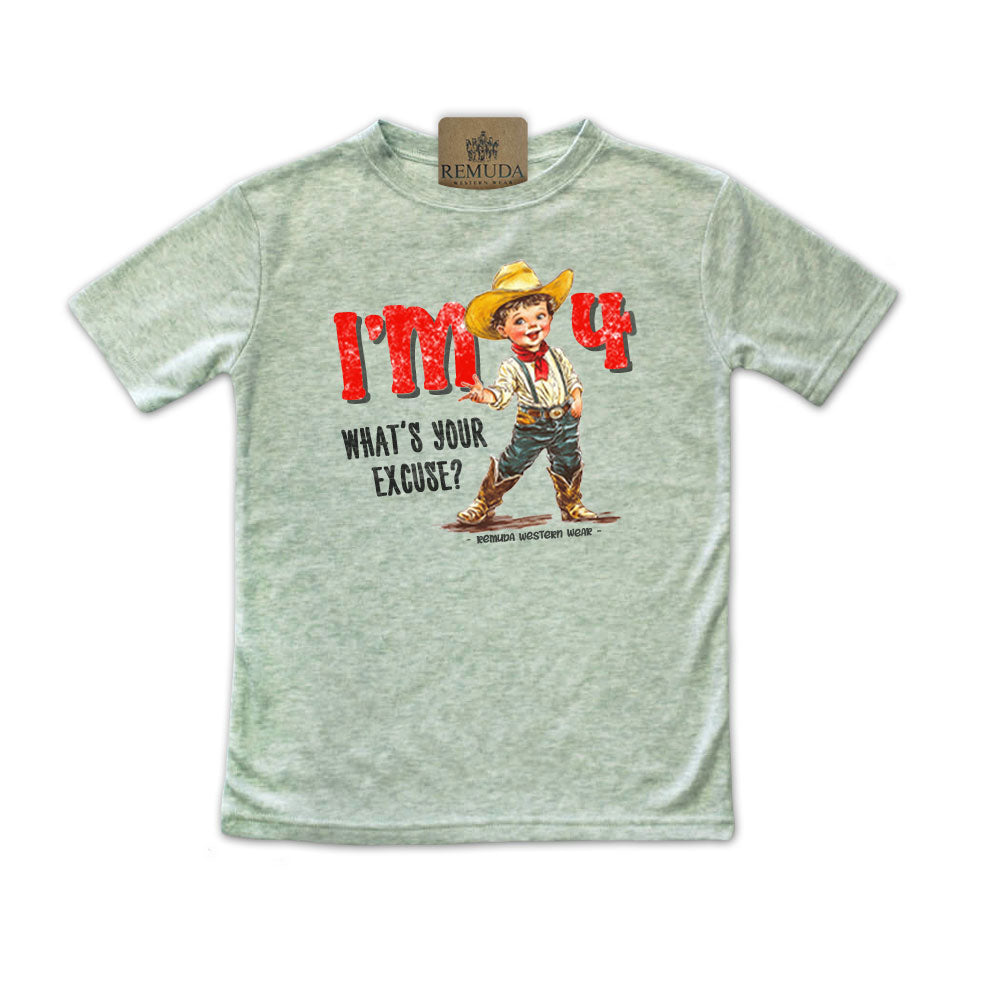 I'm 4, What's Your Excuse? Toddler Western Tee sage green color