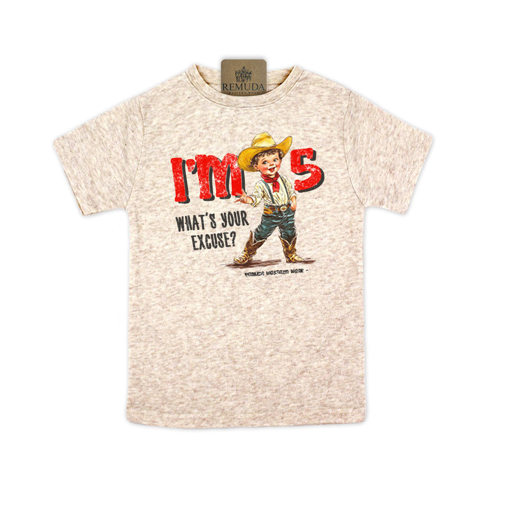 I'm 5, What's Your Excuse? Toddler Western Tee oatmeal color