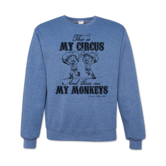 MY CIRCUS MY MONKEYS Western Adult Unisex Sweatshirt