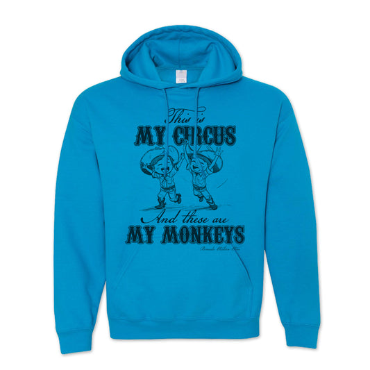 This Is My Circus and These Are My Monkeys Adult Unisex Hoodie Turquoise