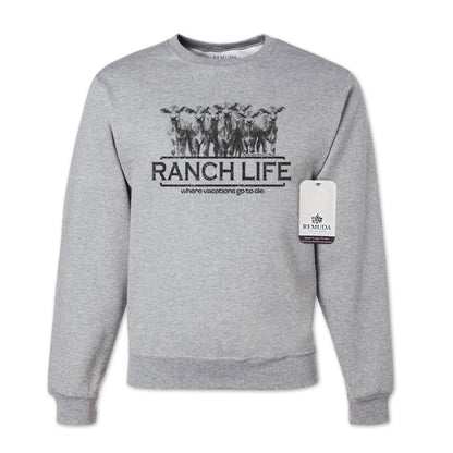 Ranch Life: Where Vacations Go To Die Adult Unisex Western Sweatshirt Heather Gray