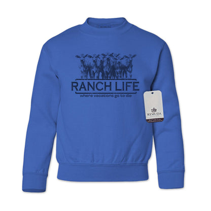 Ranch Life: Where Vacations Go to Die Western Youth Sweatshirt Blue