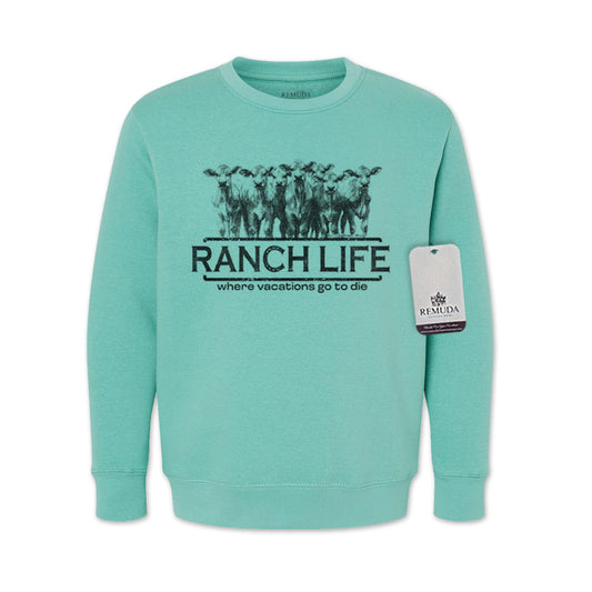 Ranch Life: Where Vacations Go to Die Western Youth Sweatshirt Turquoise