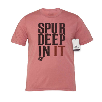 Spur Deep In It - Adult Unisex Western Tee T-Shirt