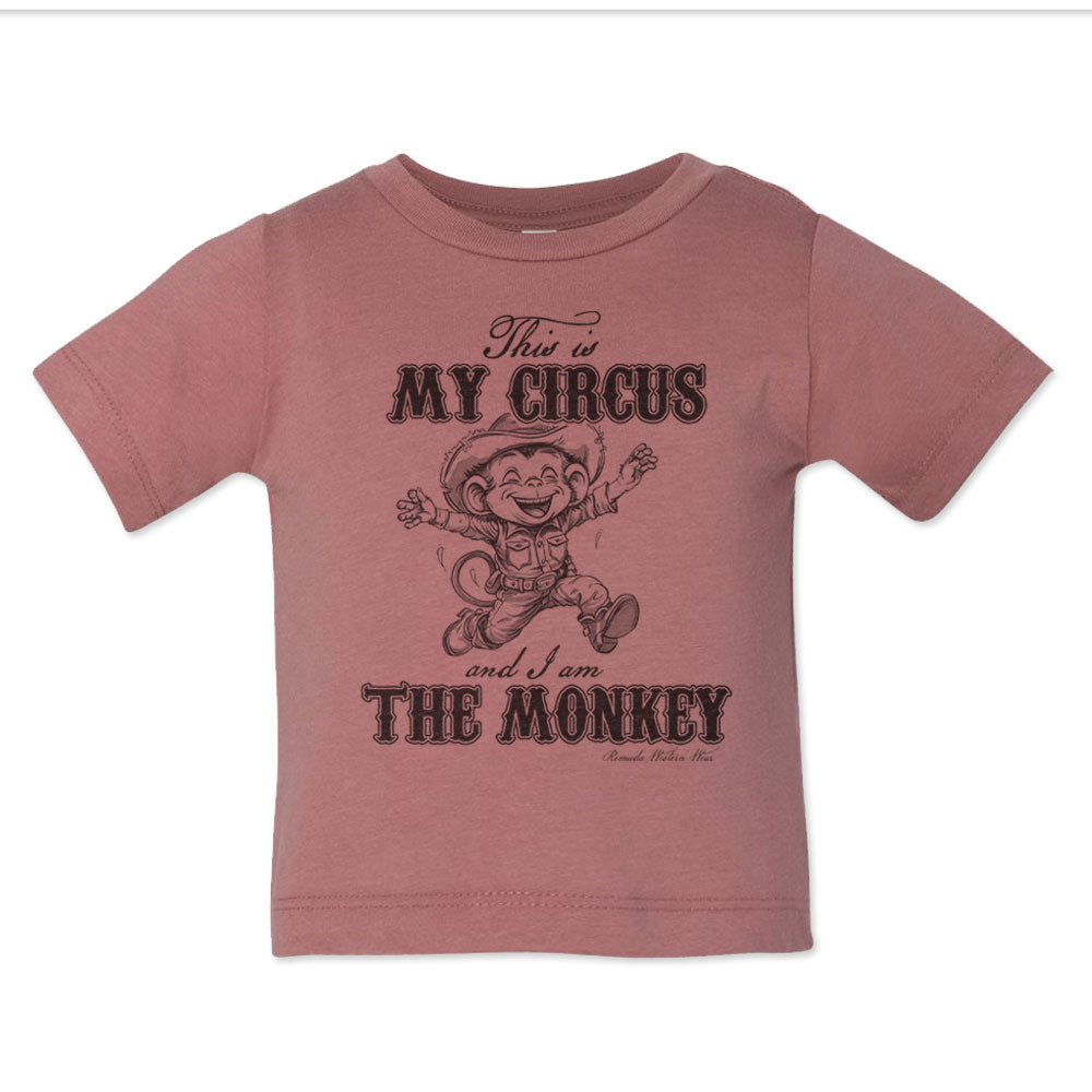 THIS IS MY CIRCUS AND I AM THE MONKEY Infant Western Tee