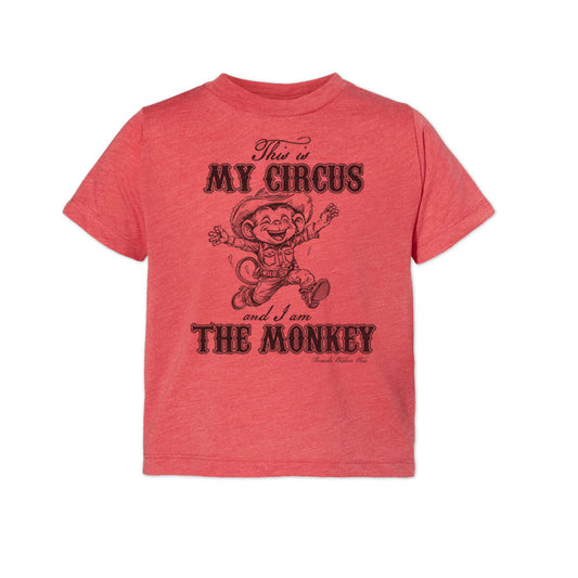 THIS IS MY CIRCUS AND I AM THE MONKEY Toddler Western Tee