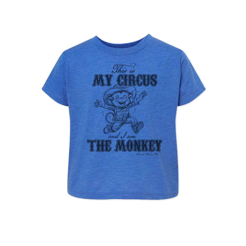 THIS IS MY CIRCUS AND I AM THE MONKEY Toddler Western Tee