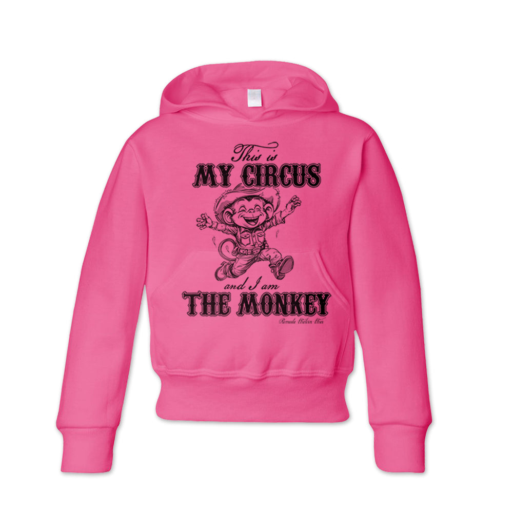 This Is My Circus And I Am The Monkey Youth Western Hoodie Neon Pink