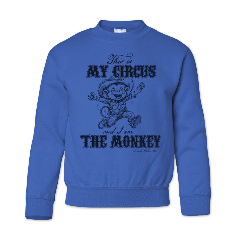 This is my circus and I am the monkey western and cowboy and cowgirl youth blue sweatshirt