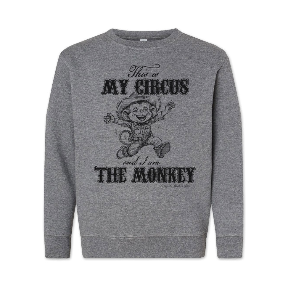 This is my circus and I am the monkey western and cowboy and cowgirl youth granite heather grey sweatshirt